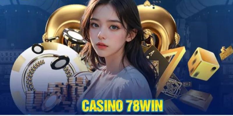 cac-game-chat-luong-tai-song-bac-casino-78win